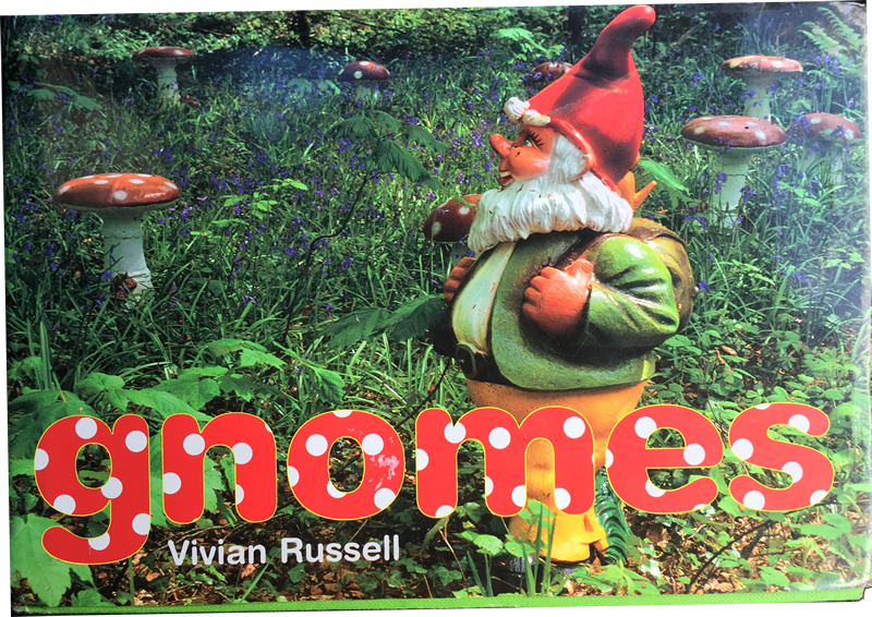 Gnomes - Vivian Russell